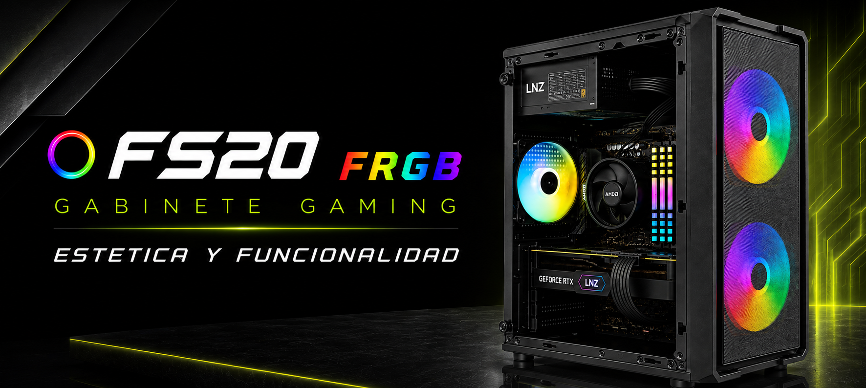LNZ FS20 · 3 Fanes FRGB y Vidrio Templado